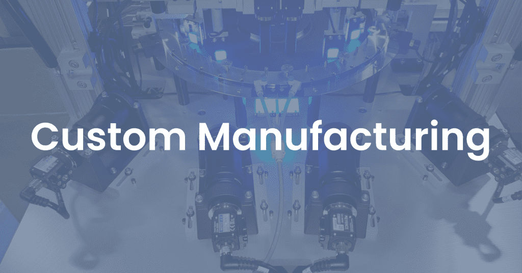 custom manufacturing